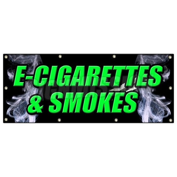 E-CIGS & SMOKES BANNER SIGN bubblers rolling paper e cigarettes vaporize